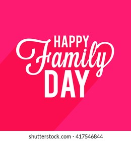 A Beautiful card of Happy family day with stylish calligraphy background.