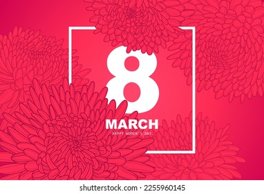 Beautiful card for March 8 - International Women's Day. Amazing blooming red chrysanthemums on a red background. Lush buds of chrysanthemums. Vector outline illustration.