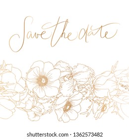 beautiful card with save the date lettering and gold floral  seamless border with anemone and iris flowers vector isolated