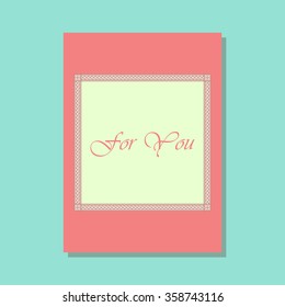 Beautiful card with text For You. 