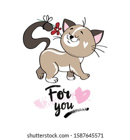 Beautiful cat holds a red flower and the inscription for you on a white background. Valentine's Day Greeting Card