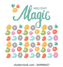 Beautiful Christmas card with lettering. Wishes winter magic. Painted by hand simple, colorful background.