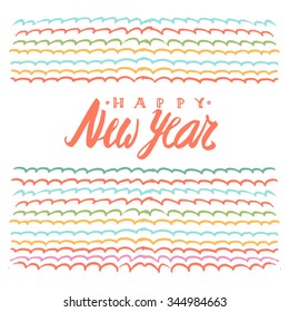 Beautiful Christmas card with lettering. Wishes Happy New Year. Painted by hand simple, colorful background.