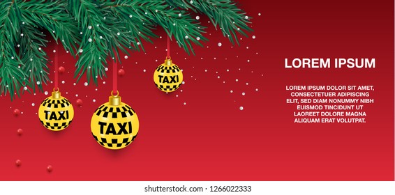 A beautiful Christmas tree in the vector. Illustration for a taxi poster. New Years and Christmas. Taxi, car. Vector illustration