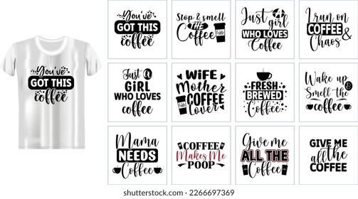 Beautiful Coffee quotes SVG design for t-shirt. vector tshirt design bundle. 