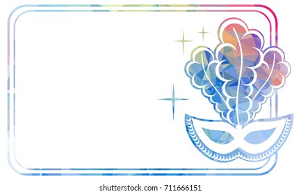 Beautiful color silhouette horizontal frame with carnival masks. Low poly textured. Copy space. Vector clip art.