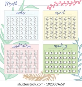 A beautiful, color tracker of good habits for the month in a square shape. Drink water, exercise, meditate, read. Mark, paint over the days. In vector.