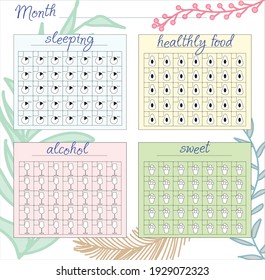 Beautiful color tracker of good habits for a month in the shape of a square. Sleep 8 hours a day, eat healthy foods, and cut out alcohol and sweets. We mark, paint over the days. In vector.