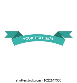 Beautiful colored ribbon. Realistic Ribbon with inscription:your text here