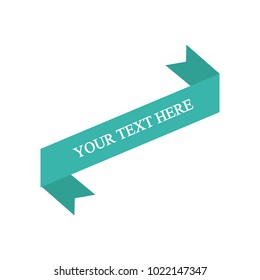 Beautiful colored ribbon. Realistic Ribbon with inscription:your text here