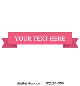 Beautiful colored ribbon. Realistic Ribbon with inscription:your text here