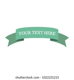 Beautiful colored ribbon. Realistic Ribbon with inscription:your text here