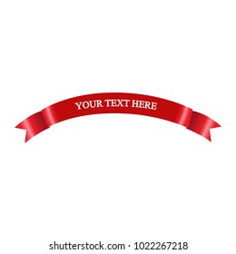 Beautiful colored ribbon. Realistic Ribbon with inscription:your text here