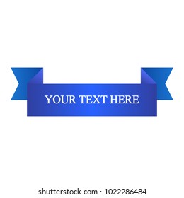 Beautiful colored ribbon. Realistic Ribbon with inscription:your text here
