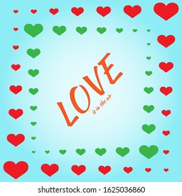 Beautiful colorful postcard with hearts. Love is in the air. Relationships and feelings.Valentine's Day. Romantic greetings. Decoration for the holiday of love. Text can be changed
Vector illustration