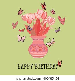 Beautiful colorful tulips in spanish style vase with butterflies flying around. Vector illustration on light green background. Happy Birthday