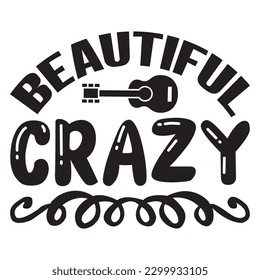 Beautiful Crazy T-shirt Design Vector File