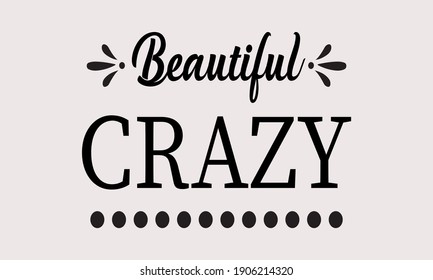 Beautiful Crazy Vector And Clip Art