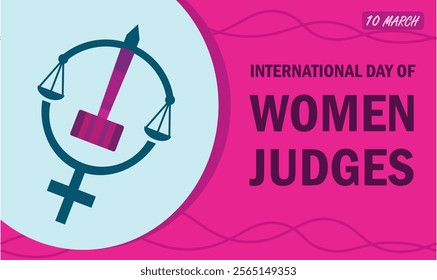 BEAUTIFUL AND CREATIVE NEW DESIGN INTERNATIONAL DAY OF WOMEN JUDGES VECTOR GRAPHICS POSTER, BANNER, COVER, BACKGROUND ILLUSTRATOR DESIGN