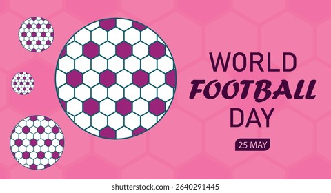 BEAUTIFUL AND CREATIVE WORLD FOOTBALL DAY POSTER, BANNER, COVER, BACKGROUND, WALLPAPER NEW DESIGN VECTOR