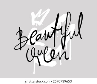 Beautiful crown tiara drawing and queen slogan text quote concept. Vector illustration design.