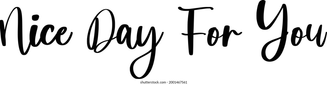 Beautiful Cursive Typography Text  Phrase