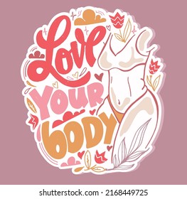 Beautiful Curvy Female Body Line Illustration. Minimalistic Linear Female Figure. Cute Hand Drawn Motivation Lettering Postcard - Love Your Body.