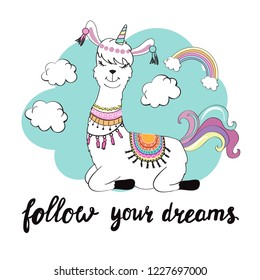 Beautiful cute Llama with unicorn elements and inscription follow your dreams