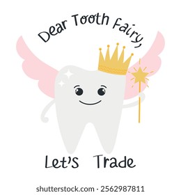 Beautiful cute tooth fairy in a crown and with a magic wand flies. Vector illustration for children's dentistry, cards, invitations. The first baby tooth that fell out