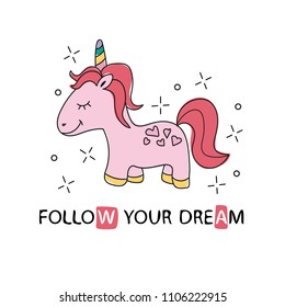 beautiful cute unicorn with lettering follow your dream - For t-shirt graphics - cute simple textile graphic