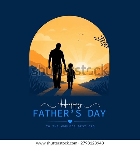 A beautiful Father’s Day greeting card featuring the silhouette of a father and child walking hand in hand along a peaceful path at sunrise. The warm golden sky, distant mountains, birds, and calm landscape create an emotional scene that represents love, guidance, protection, and the special bond between a father and child. The elegant typography and deep blue background make this design perfect for Father’s Day cards, posters, social media posts, and heartfelt appreciation messages for dad.