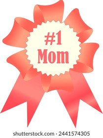 Beautiful decoration to Mother’s Day with red award ribbon and lettering Number One Mom