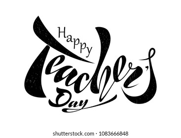 beautiful design Happy Teacher's Day with handwritten text on a textured background. vector. for postcard, congratulations, banner, template