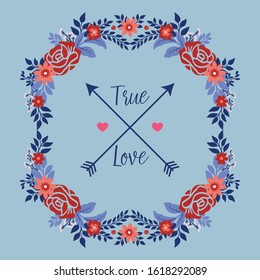 Beautiful Design of leaf and floral frame, for romantic true love greeting card wallpaper design. Vector