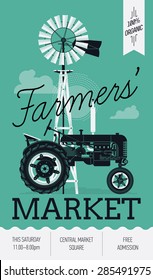 Beautiful detailed vector poster or web banner template on Farmers Market with water pump windmill and retro tractor. Ideal for craft and organic farming events promotion and advertisement