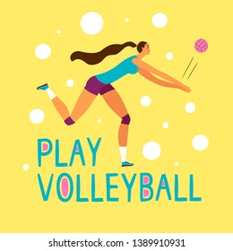 Beautiful dynamic woman volleyball player. Play volleyball title. Sport and healthy lifestyle illustration for your design.