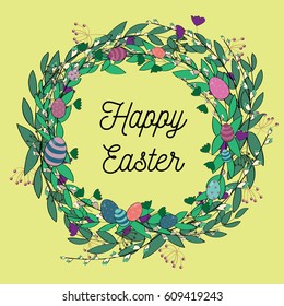 Beautiful Easter wreath  from green leaves with colored eggs. Vector illustration on yellow background. Happy Easter in the middle of the wreath