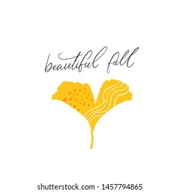 Beautiful fall calligraphy inscription and hand drawn gingko biloba leaf. Autumn banner, card or print design