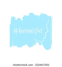 Beautiful female face lettering card isolated on white background. T-shirt sublimation print template. Fashion and beauty vector concept.