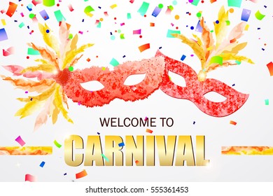 beautiful Festive Carnival Mask with feathers, colorful  confetti and  gold sign Welcome to Carnival. Design template for banner, flyer, Carnival Invitation. Vector Illustration
