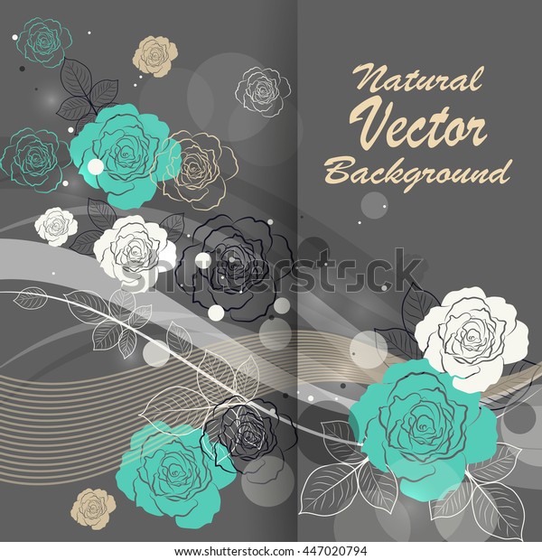 Beautiful floral background with roses, lines\
and circles.