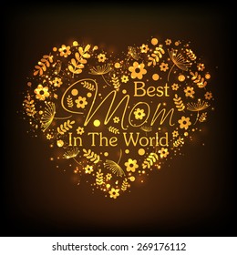 Beautiful floral decorated golden heart with stylish text Best Mom in the World for Happy Mother's Day celebration. 