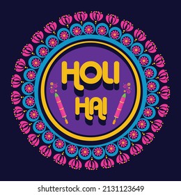 Beautiful floral ornament circle design with the text Holi hai mean (it's Holi) wishing greeting. 