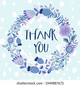 Beautiful floral vector Thank you card with blue wintery flowers and graphic background. Vector Background can be used for cards, web, posters, stickers and more.