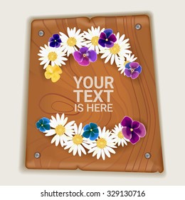 Beautiful flower wreath on the wooden board with place for your text or image. Vector illustration for graphic design.