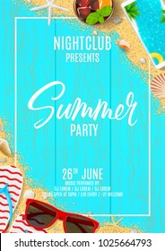 Beautiful flyer for summer party. Top view on flip flops, seashells, red sun glasses, cocktail, smartphone and sea sand on wooden texture. Vector illustration. Invitation to nightclub.