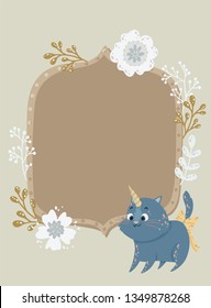 Beautiful frame with a cat unicorn and flowers. Can be used for a photo frame, birthday invitation, background for text template, greeting card, notebook. Caticorn vector illustration.