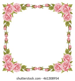 Beautiful frame with pink roses and green leaves. Vector illustration isolated on white background.