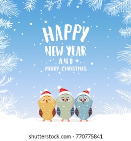 Beautiful and funny three owls with text. Christmas and new year greeting card. Stylish vector illustration