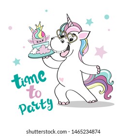 Beautiful funny unicorn holds a kawaii style cake and the inscription is time to party on a white background